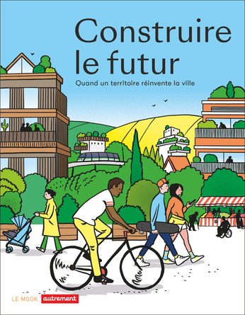 Construire le futur de - Editions Autrement