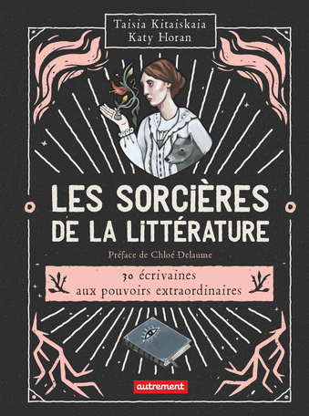Les Sorcieres De La Litterature De Taisia Kitaiskaia Editions Autrement