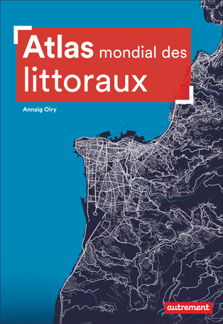 Atlas mondial des littoraux