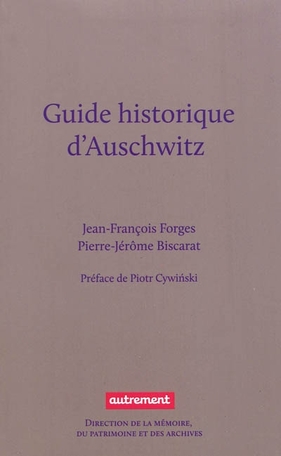 Guide historique d'Auschwitz