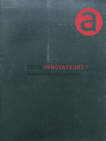 Tous innovateurs!