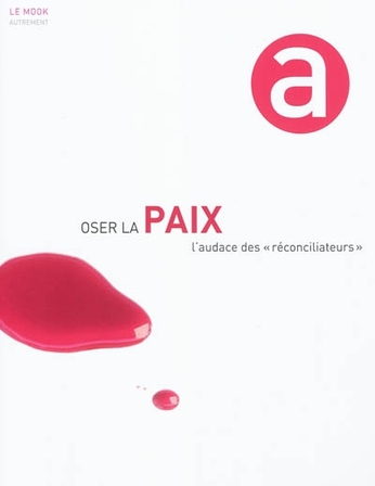 Oser la paix