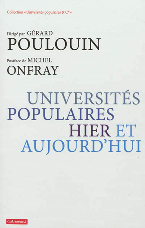 Universités populaires, hier et aujourd'hui