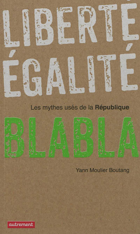 Liberté, égalité, blabla