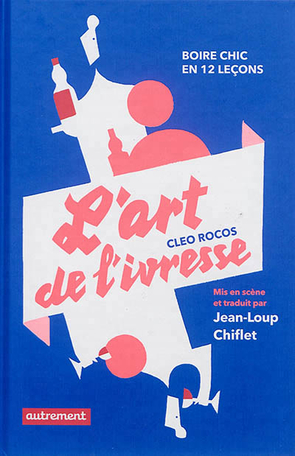 L’Art de l'ivresse