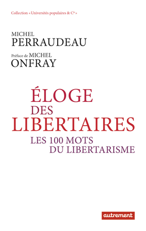 Éloge des libertaires