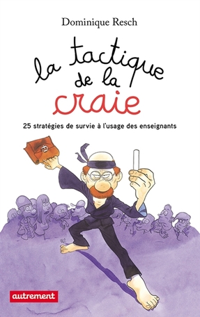 La tactique de la craie