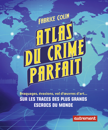 Atlas du crime parfait