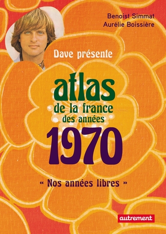 Atlas de la France des années 1970