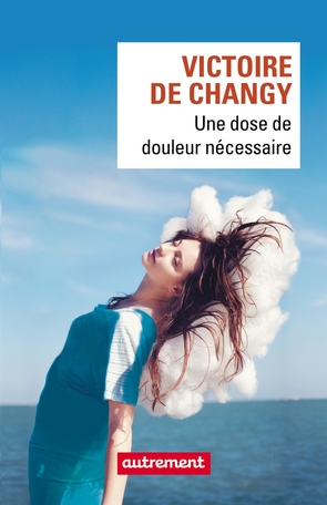 Une dose de douleur nécessaire