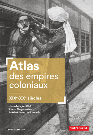 Atlas des empires coloniaux