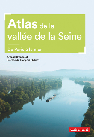 Atlas de la vallée de la Seine