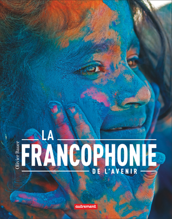 La francophonie de l'avenir