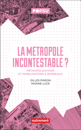 La métropole incontestable ?