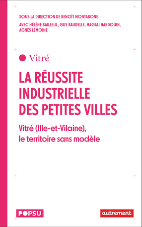 La réussite industrielle des petites villes