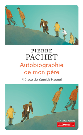 Autobiographie de mon père