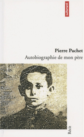 Autobiographie de mon père